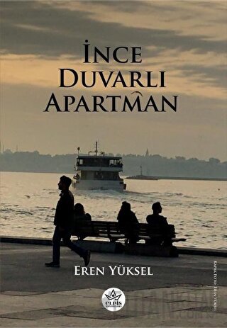 İnce Duvarlı Apartman Eren Yüksel