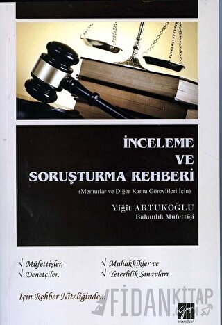 İnceleme ve Soruşturma Rehberi Yiğit Artukoğlu