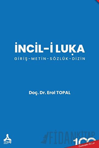 İncil-i Luka Erol Topal