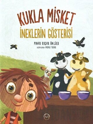 İneklerin Gösterisi - Kukla Misket Pınar Başar Ünlüer