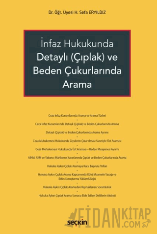 İnfaz Hukukunda Detaylı &#40;Çıplak&#41; ve Beden Çukurlarında Arama H