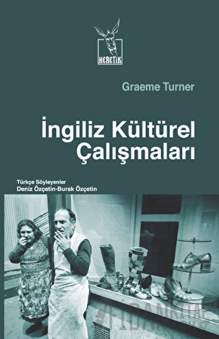 İngiliz Kültürel Çalışmaları Graeme Turner