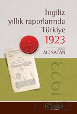 İngiliz Yıllık Raporlarında Türkiye 1923 Derleme