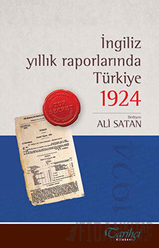 İngiliz Yıllık Raporlarında Türkiye 1924 Kolektif