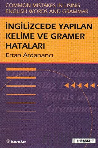 İngilizce’de Yapılan Kelime ve Gramer Hataları Common Mistakes in Usin