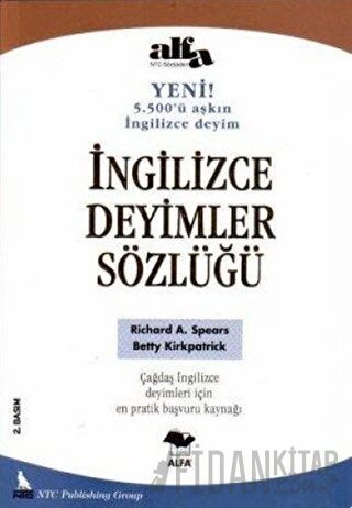 İngilizce Deyimler Sözlüğü Richard A. Spears