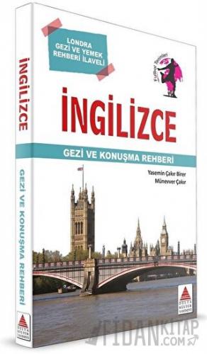 İngilizce Gezi ve Konuşma Rehberi Münevver Çakır