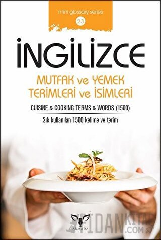 İngilizce Mutfak ve Yemek Terimleri ve İsimleri Mahmut Sami Akgün