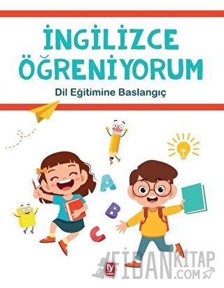 İngilizce Öğreniyorum - Dil Eğitimine Başlangıç Gizem Argun