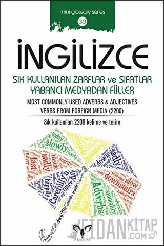 İngilizce Sık Kullanılan Zarflar ve Sıfatlar Yabancı Medyadan Fiiller 