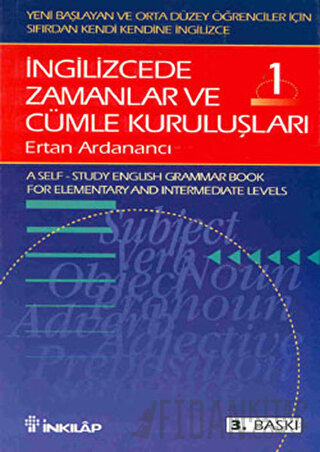 İngilizcede Zamanlar ve Cümle Kuruluşları Cilt: 1 Ertan Ardanancı