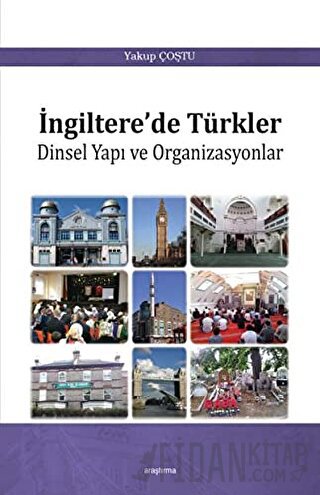 İngiltere’de Türkler Yakup Çoştu