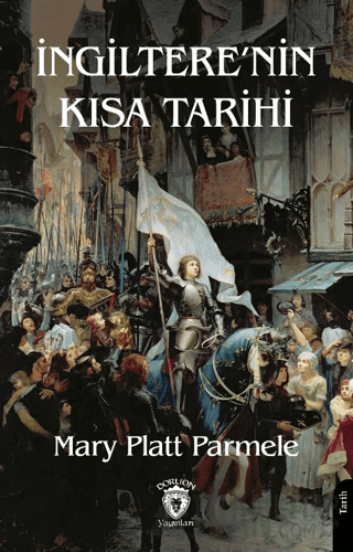 İngiltere’nin Kısa Tarihi Mary Platt Parmele