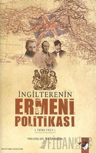 İngilterenin Ermeni Politikası Tolga Başak