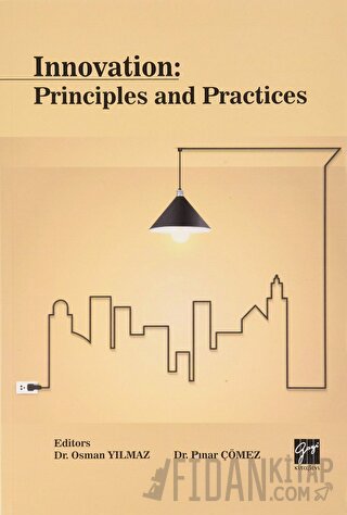 Innovation Principles and Practices Osman Yılmaz