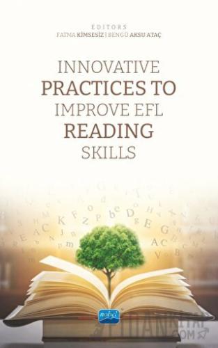 Innovative Practices To Improve EFL Reading Skills Kolektif