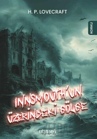 Innsmouth’un Üzerindeki Gölge H. P. Lovecraft