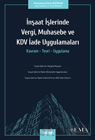 İnşaat İşlerinde Vergi, Muhasebe ve KDV İade Uygulamaları Kavram – Teo