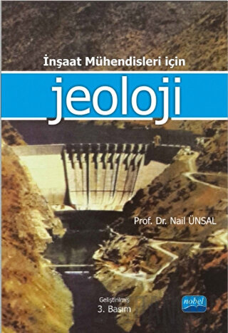 İnşaat Mühendileri İçin Jeoloji Nail Ünsal