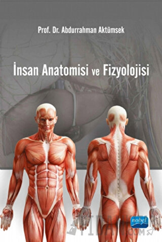 İnsan Anatomisi ve Fizyolojisi Abdurrahman Aktümsek