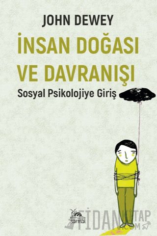 İnsan Doğası ve Davranışı John Dewey