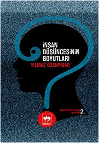 İnsan Düşüncesinin Boyutları Yılmaz Özakpınar