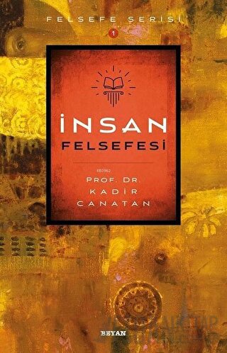 İnsan Felsefesi Kadir Canatan