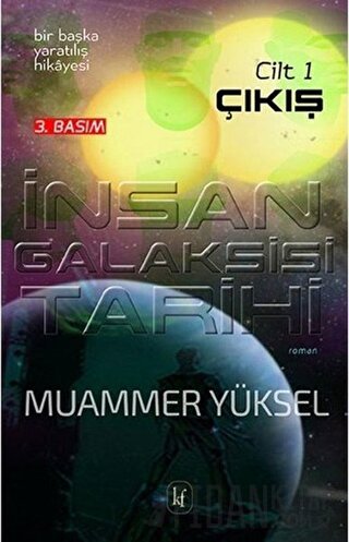 İnsan Galaksisi Tarihi Muammer Yüksel