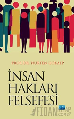 İnsan Hakları Felsefesi Nurten Gökalp