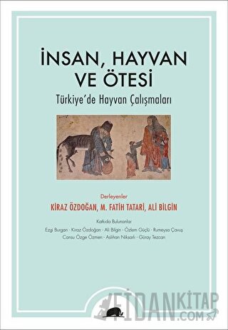 İnsan, Hayvan ve Ötesi Ali Bilgin