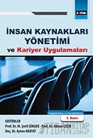 İnsan Kaynakları Yönetimi ve Kariyer Uygulamaları Kolektif