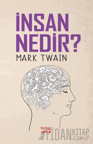 İnsan Nedir? Mark Twain