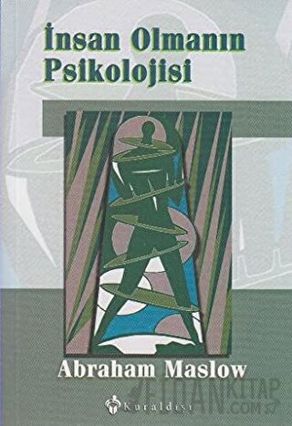 İnsan Olmanın Psikolojisi Abraham Maslow