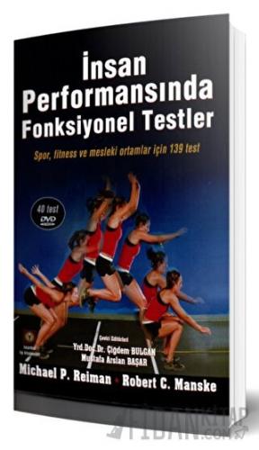 İnsan Performansında Fonksiyonel Testler Michael P. Reiman