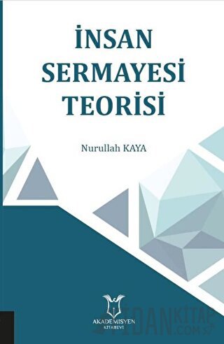 İnsan Sermayesi Teorisi Nurullah Kaya