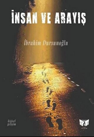 İnsan ve Arayış İbrahim Dursunoğlu