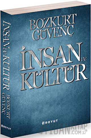 İnsan ve Kültür Bozkurt Güvenç