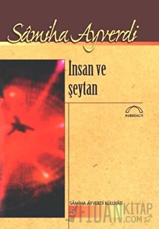 İnsan Ve Şeytan Samiha Ayverdi