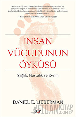 İnsan Vücudunun Öyküsü Daniel E. Lieberman