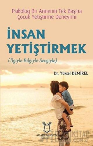 İnsan Yetiştirmek Yüksel Demirel