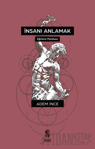 İnsanı Anlamak Adem İnce