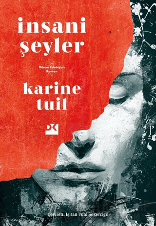 İnsani Şeyler Karine Tuil