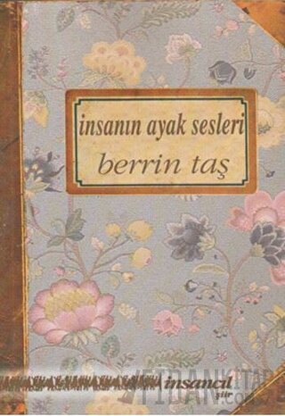 İnsanın Ayak Sesleri Berrin Taş