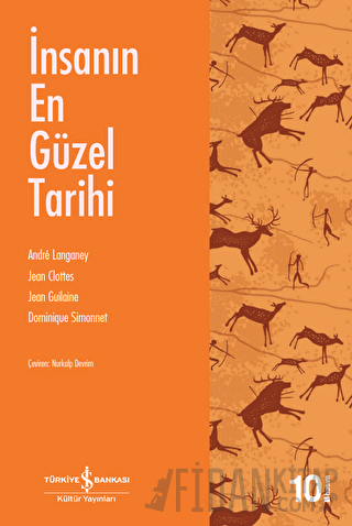 İnsanın En Güzel Tarihi Andre Langaney