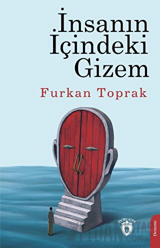 İnsanın İçindeki Gizem Furkan Toprak