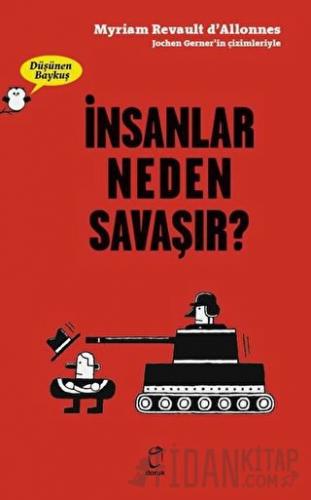 İnsanlar Neden Savaşır? - Düşünen Baykuş Jochen Gerner