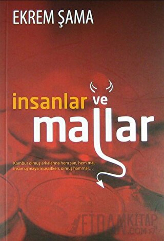 İnsanlar ve Mallar Ekrem Şama