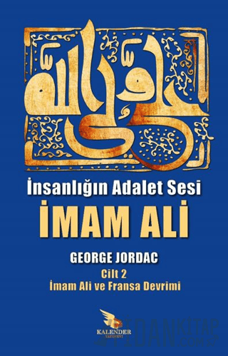 İnsanlığın Adalet Sesi İmam Ali 2. Cilt George Jordac