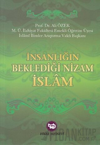 İnsanlığın Beklediği Nizam İslam Ali Özek