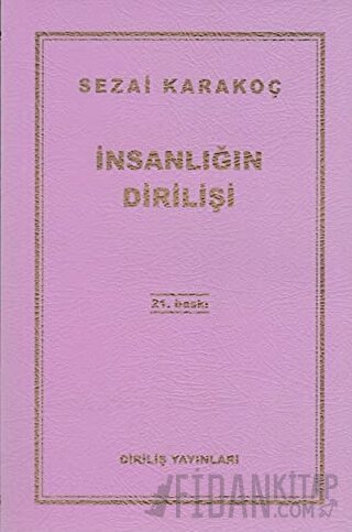 İnsanlığın Dirilişi Sezai Karakoç